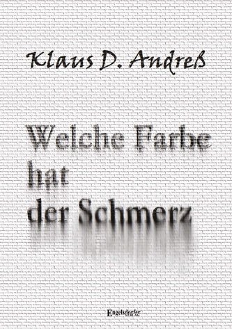 Welche Farbe hat der Schmerz