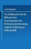 Das Niessbrauchsrecht des BGB. Unter den Gesichtspunkten der Rechtstatsachenforschung