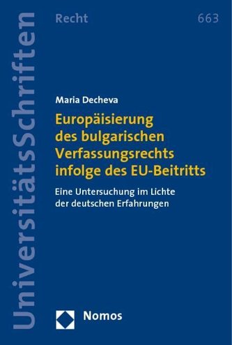 Europäisierung des bulgarischen Verfassungsrechts infolge des EU-Beitritts
