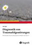 Diagnostik von Traumafolgestörungen
