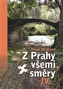 Z Prahy všemi směry IV.