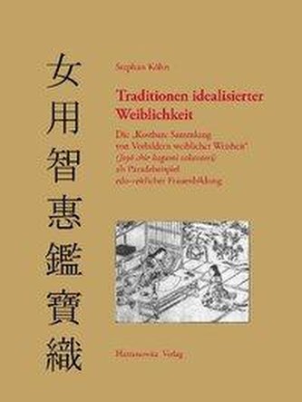 Traditionen idealisierter Weiblichkeit