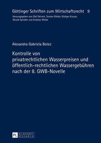 Kontrolle von privatrechtlichen Wasserpreisen und öffentlich-rechtlichen Wassergebühren nach der 8. GWB-Novelle