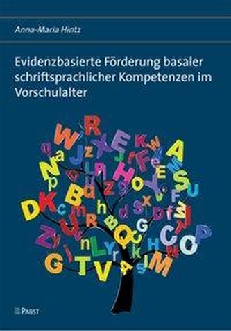 Evidenzbasierte Förderung basaler schriftsprachlicher Kompetenzen im Vorschulalter