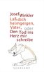 Laß dich heimgeigen, Vater, oder Den Tod ins Herz mir schreibe