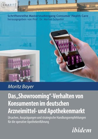 Das 'Showrooming'-Verhalten von Konsumenten im deutschen Apothekenmarkt
