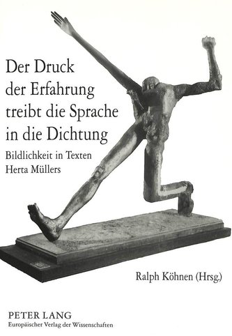 Der Druck der Erfahrung treibt die Sprache in die Dichtung