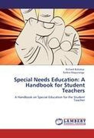 Special Needs Education: A Handbook for Student Teachers