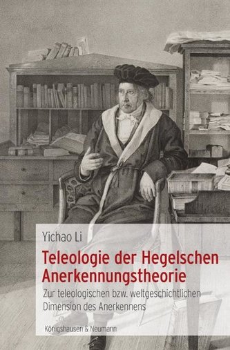 Teleologie der Hegelschen Anerkennungstheorie