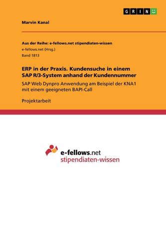 ERP in der Praxis. Kundensuche in einem SAP R/3-System anhand der Kundennummer