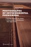 Photographs of Environmental Phenomena