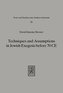 Techniques and Assumptions in Jewish Exegesis before 70 CE