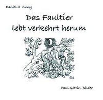 Das Faultier lebt verkehrt herum