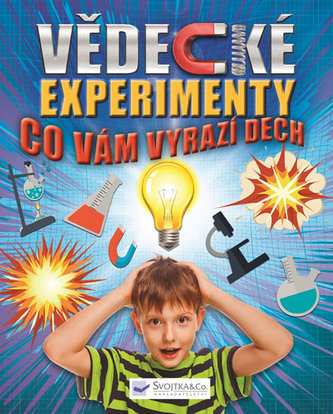Vědecké experimenty co vám vyrazí dech