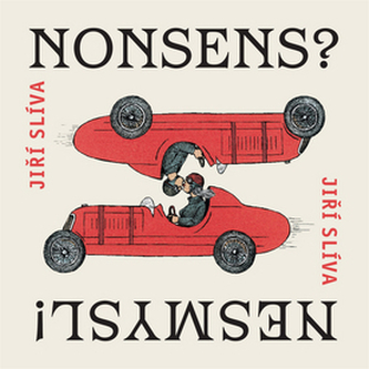 Nonsens? Nesmysl!