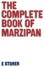 Complete Book of Marzipan