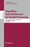 Algorithms and Architectures for Parallel Processing