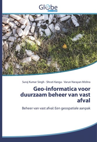 Geo-informatica voor duurzaam beheer van vast afval