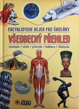 Všeobecný přehled - encyklopedie nejen pro školáky