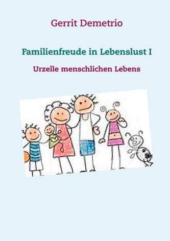 Familienfreude in Lebenslust I