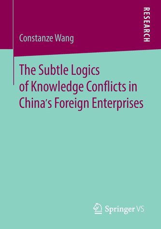The Subtle Logics of Knowledge Conflicts in China's Foreign Enterprises