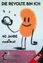 Die Revolte bin ich