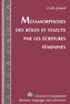 Métamorphoses des rôles et statuts par les écritures féminines