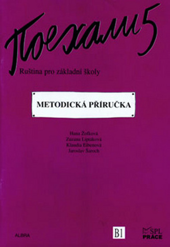 Pojechali 5 metodická příručka ruštiny pro ZŠ