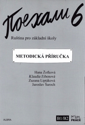 Pojechali 6 metodická příručka ruštiny pro ZŠ