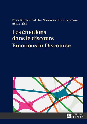 Les émotions dans le discours- Emotions in Discourse