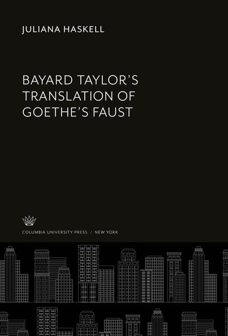 Bayard Taylor'S Translation of Goethe'S Faust