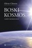Boski kosmos. Wybrane zagadnienia z kosmologii