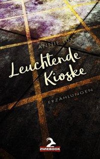 Leuchtende Kioske