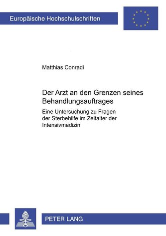 Der Arzt an den Grenzen seines Behandlungsauftrages