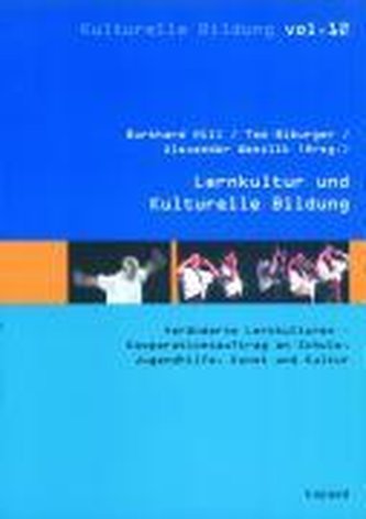 Lernkultur und kulturelle Bildung