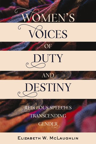 Women's Voices of Duty and Destiny