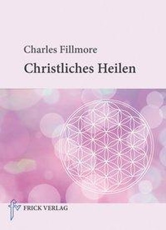 Christliches Heilen