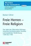 Freie Herren - Freie Religion