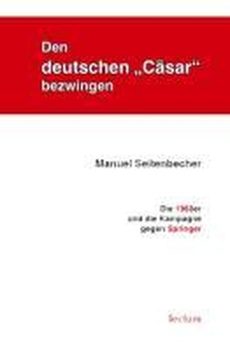 Den deutschen \"Cäsar\" bezwingen