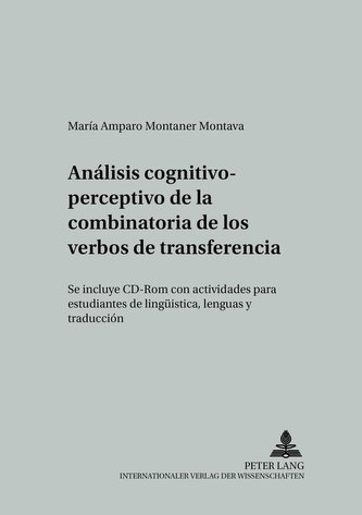 Análisis cognitivo-perceptivo de la combinatoria de los verbos de transferencia