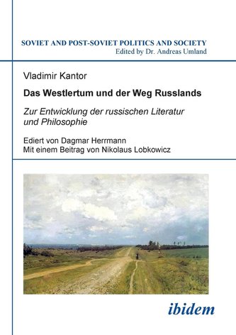 Das Westlertum und der Weg Russlands