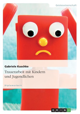 Trauerarbeit mit Kindern und Jugendlichen