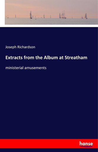 Extracts from the Album at Streatham