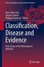 Classification, Disease and Evidence