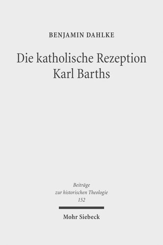 Die katholische Rezeption Karl Barths