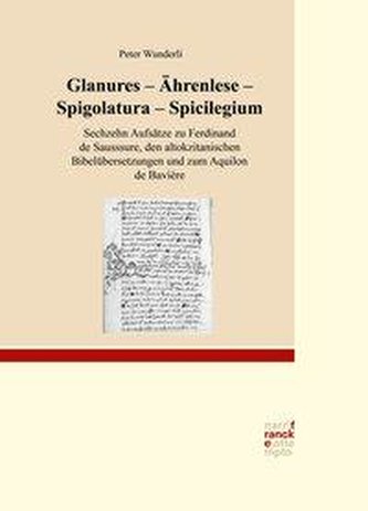 Glanures - Ährenlese -  Spigolatura - Spicilegium