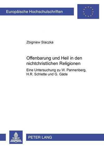 Offenbarung und Heil in den nichtchristlichen Religionen?