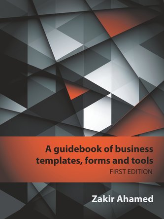 A Guidebook of Business Templates, Forms and Tools