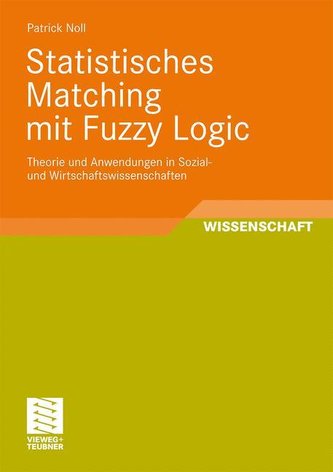 Statistisches Matching mit Fuzzy Logic