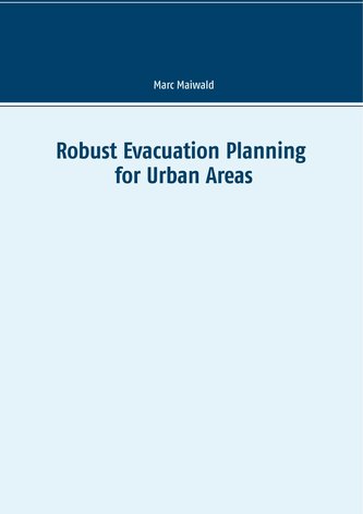 Robust Evacuation Planning for Urban Areas